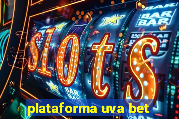 plataforma uva bet